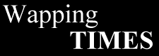 Wapping Times